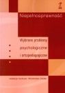 Niepełnosprawność wybrane problemy psychologiczne i ortopedagogiczne  Zeidler Włodzisław (red.)