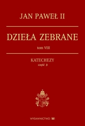 Dzieła zebrane Tom VIII - Jan Paweł II