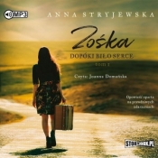 Zośka T.1 Dopóki biło serce. Audiobook - Anna Stryjewska
