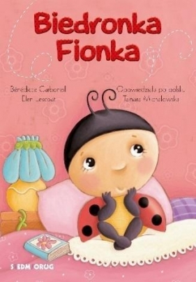 Biedronka Fionka - Elen Lescoat, Bénédicte Carboneill