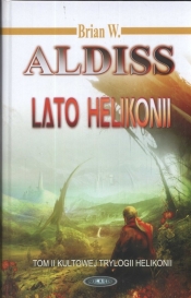 Lato Helikonii - Brian W. Aldiss
