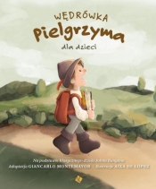 Wędrówka Pielgrzyma dla dzieci - Giancarlo Montemayor, Aixa de Lopez