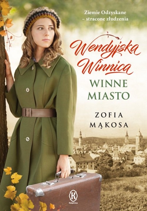 Wendyjska winnica. Tom 2. Winne miasto