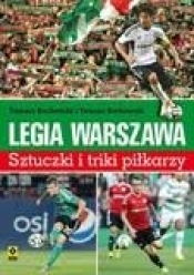 Legia Warszawa Sztuczki i triki piłkarzy - Bocheński Tomasz, Borkowski Tomasz