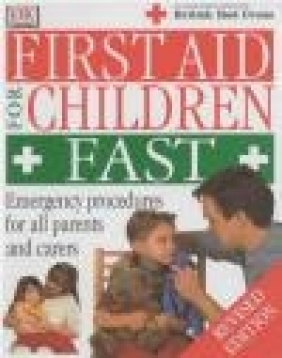 First Aid for Children Fast