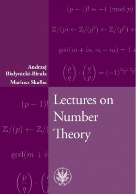 Lectures on Number Theory - Białynicki-Birula Andrzej, Skałba Mariusz
