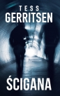 Ścigana - Tess Gerritsen
