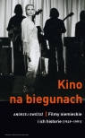 Kino na biegunach Filmy niemieckie i ich historie (1949-1991) Gwóźdź Andrzej