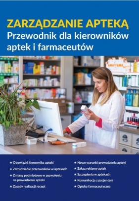 Zarządzanie apteką Przewodnik dla kierowników aptek i farmaceutów