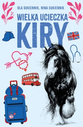 Wielka ucieczka Kiry - Ola Sukiennik, Nina Sukiennik