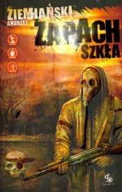 Zapach szkła - Andrzej Ziemiański