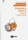 Dynamika emocji Teoria i praktyka