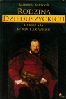 Rodzina Dzieduszyckich herbu Sas w XIX i XX wieku  Karolczak Kazimierz