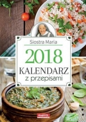 Kalendarz 2018 z przepisami Siostry Marii