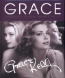 Grace Kelly. Osobisty Album Opracowanie zbiorowe