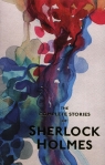 The Complete Stories of Sherlock Holmes Doyle Artur Conan