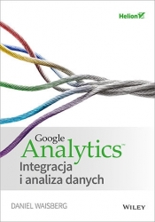Google Analytics Integracja i analiza danych - Waisberg Daniel