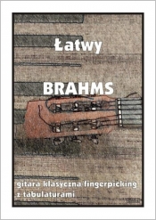 Łatwy Brahms - gitara klasyczna/fingerpicking... - M. Pawełek