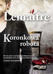 Koronkowa robota - Lemaitre Pierre