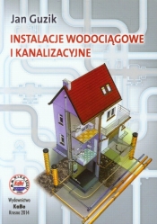 Instalacje wodociągowe i kanalizacyjne - Jan Guzik