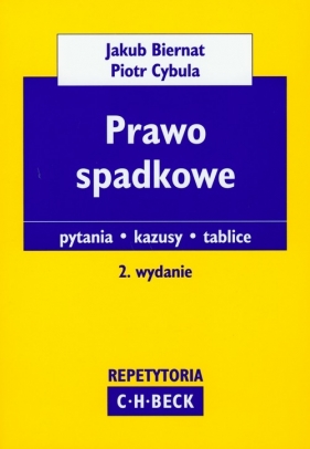 Prawo spadkowe - Biernat Jakub, Cybula Piotr