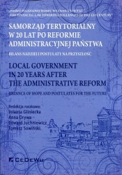 Samorząd terytorialny W 20 lat po reformie administracyjnej państwa