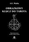 Obrazkowy klucz do Tarota Arthur Edward Waite