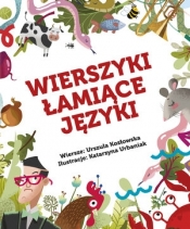 Wierszyki łamiące języki - Urszula Kozłowska