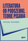 Literatura od podszewki. Teorie pisania