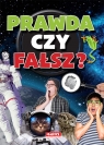 Prawda czy fałsz?