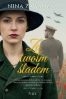 Za twoim śladem (wydanie pocketowe) Nina Zawadzka