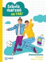 Matematyka SP 1 Szkoła marzeń na TAK ćw. cz.1