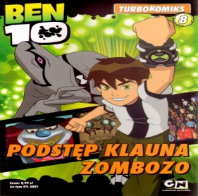 Ben 10 Turbokomiks 8 Podstęp Klauna Zombozo - Rouleau Duncan