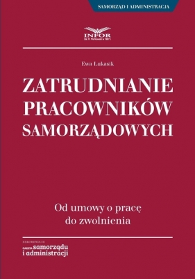 Zatrudnianie pracowników samorządowych - Ewa Łukasik