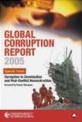 Global Corruption Report 2005 Transparency International,  Transparency International, F Fukuyama