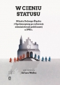 W cieniu statusu - Artur Wołek
