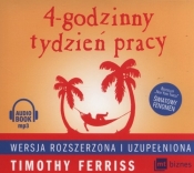 4 godzinny tydzień pracy (audiobook) - Timothy Ferriss