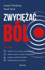 Zwyciężać ból - Heidi Shink, Joseph Weisberg