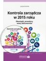 Kontrola zarządcza w 2015 roku Obowiązki. Procedury. Wzory dokumentów. Gromiec Lucyna