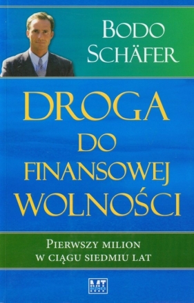 Droga do finansowej wolności (Uszkodzona okładka) - Schafer Bodo