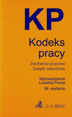 Kodeks pracy - Ludwik Florek