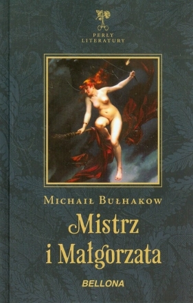 Mistrz i Małgorzata - Michaił Bułhakow