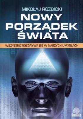 Nowy Porządek Świata - Rozbicki Mikołaj