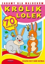 Zabawy dla maluchów Królik Lolek - Krystian Pruchnicki, Emilia Pruchnicka, Joanna Paruszewska
