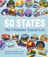 50 States The Ultimate Travel List. The Best Things to See and Do in Every State Opracowanie zbiorowe
