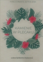 Kamienie w plecaku - Małgorzata Szymczak