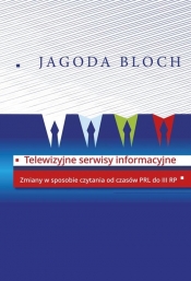Telewizyjne serwisy informacyjne - Bloch Jagoda