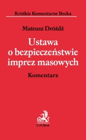 Ustawa o bezpieczeństwie imprez masowych Komentarz