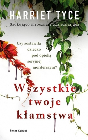 Wszystkie twoje kłamstwa - Harriet Tyce