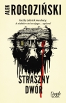 Straszny dwór. Wielkie Litery Alek Rogoziński